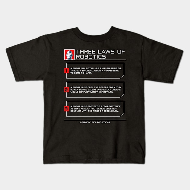 Three Laws Of Robotics Kids T-Shirt by SunsetSurf